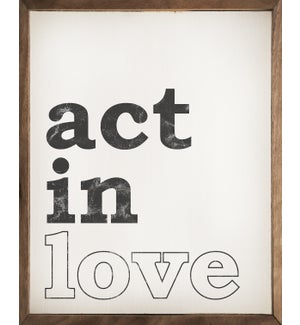 Act In Love White